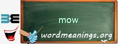 WordMeaning blackboard for mow